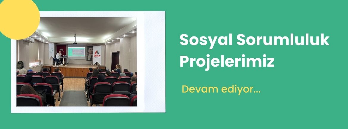 Sosyal Sorumluluk Projelerimiz