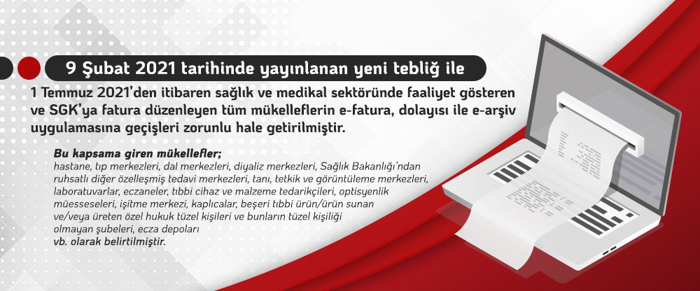 Sağlık ve medikal sektöründe faaliyet gösteren ve SGK’ya fatura düzenleyen tüm mükelleflere son gün 1 Temmuz 2021!